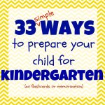 Kindergarten Readiness Checklist: 33 Ways To Get Your Child Ready